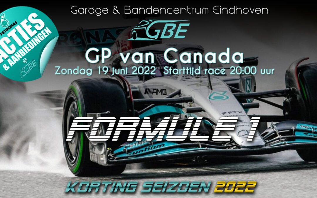 Formule 1 GP Canada – 2022 kortingsacties @ GBE!
