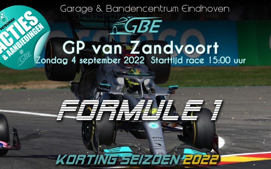 Formule 1 GP Zandvoort – 2022 kortingsacties @ GBE!