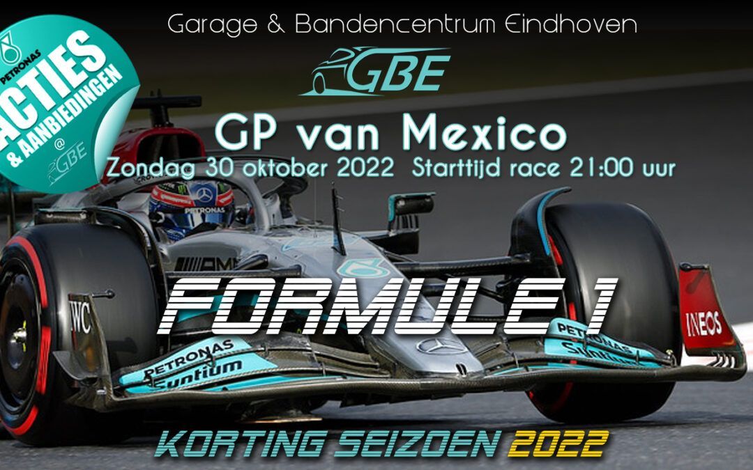 Formule 1 GP Mexico – 2022 kortingsacties @ GBE!